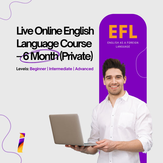 Live Online English Language Course (6 months) (one-to-one) (Beginner/Intermediate/Advanced)