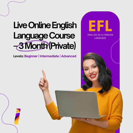Live Online English Language Course (3 months) (one-to-one) (Beginner/Intermediate/Advanced)